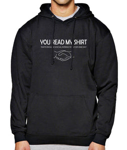 YOU READ MY SHIRT - Hoody For Men Sweatshirts