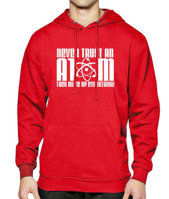 NEVER TRUST AN ATOM - Hoody For Men Sweatshirts